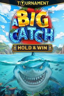 A BIG CATCH - HOLD & WIN